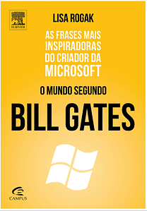 9 livros sobre os Grandes Nomes da Tecnologia para aprender sobre empreendedorismo e liderança o mundo segundo bill gates personalidades da tecnologia 208x300 - 9 livros sobre os Grandes Nomes da Tecnologia para aprender sobre empreendedorismo e liderança