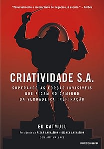 9 Técnicas para estimular a Criatividade no Desenvolvimento de Software criatividade sa ed catmull 209x300 - 9 Técnicas para estimular a Criatividade no Desenvolvimento de Software